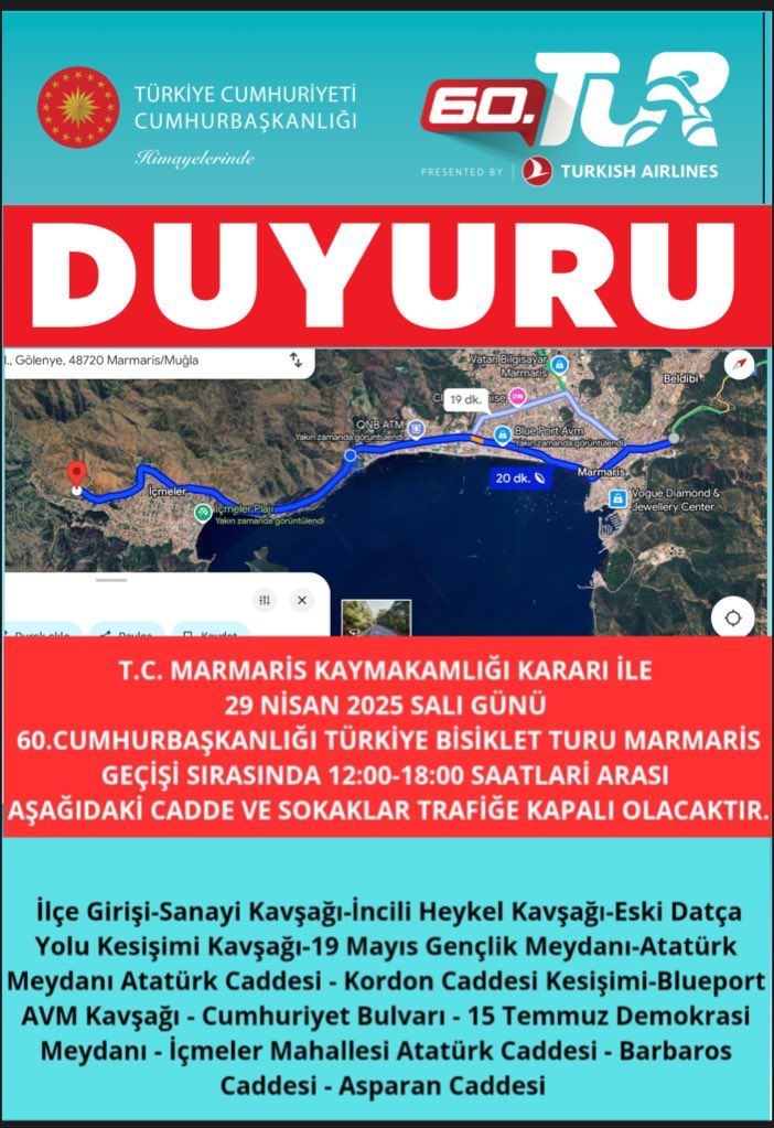 60. CUMHURBAŞKANLIĞI TÜRKİYE BİSİKLET TURU MARMARİS GEÇİŞİ SIRASINDA 01 MAYIS TARİHİNDE AŞAĞIDAKİ CADDE VE SOKAKLAR  TRAFİĞE KAPANACAKTIR 
