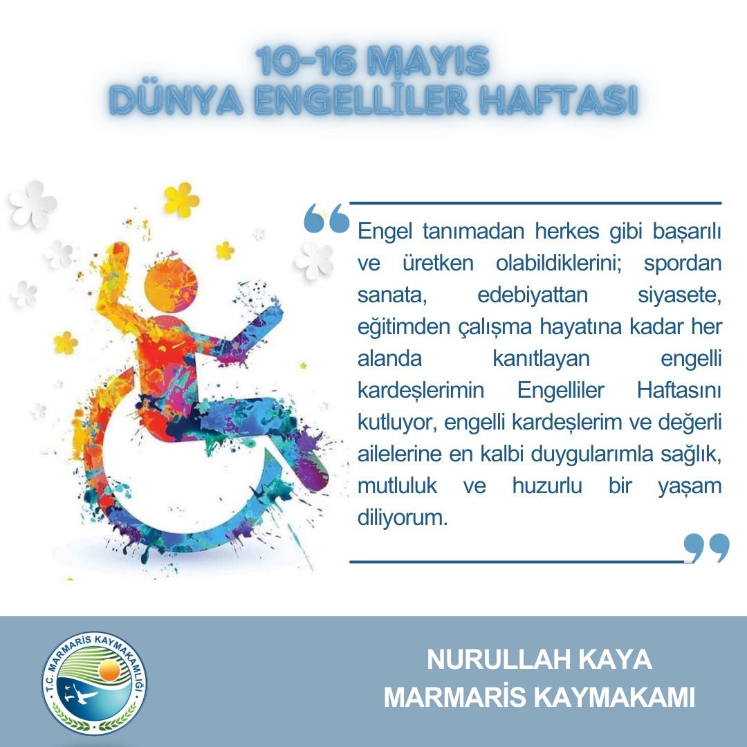 KAYMAKAMIMIZ SAYIN NURULLAH KAYA' NIN “10 – 16 MAYIS ENGELLİLER HAFTASI” MESAJI